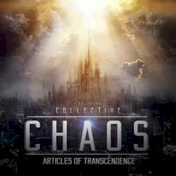 Collective Chaos: Articles Of Transcendence