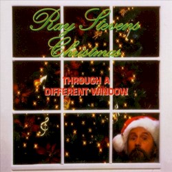 Ray Stevens Christmas: Through a Different Window