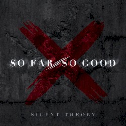 So Far, So Good
