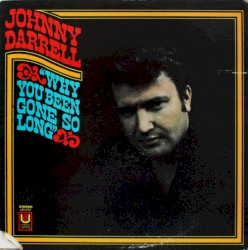 Why You Been Gone So Long