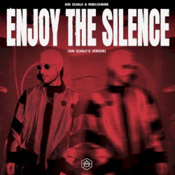 Enjoy the Silence (Don Diablo Version)