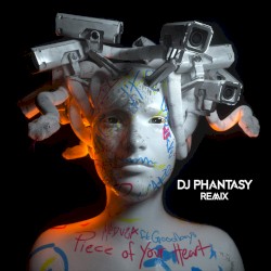 Piece of Your Heart (DJ Phantasy remix)