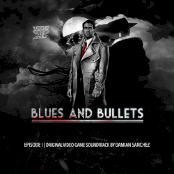 Blues and Bullets: Original Soundtrack