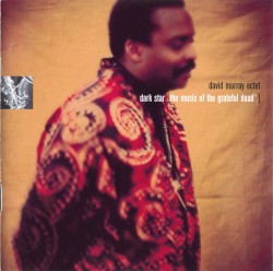 Dark Star (The Music of the Grateful Dead)