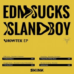 EDM Sucks / Island Boy EP