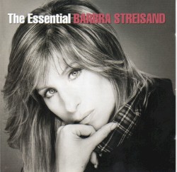 The Essential Barbra Streisand