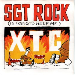 Sgt. Rock (Is Going to Help Me)