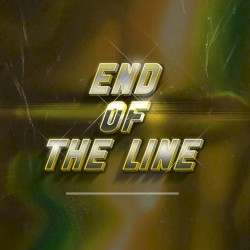 End Of The Line