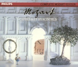 Complete Mozart Edition, Volume 26: Apollo et Hyacinthus