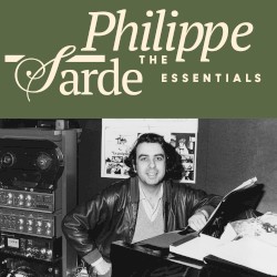 Philippe Sarde - The Essentials
