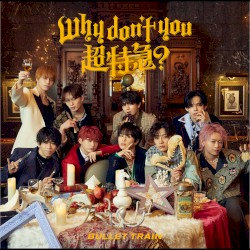 Why don't you 超特急？