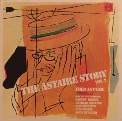 The Astaire Story Vol.2