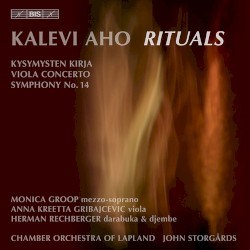 Rituals: Kysymysten kirja / Viola Concerto / Symphony no. 14