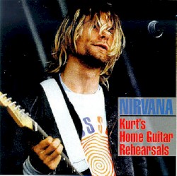 Kurt's Home Guitar Rehearsals