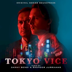 Tokyo Vice: Original Series Soundtrack