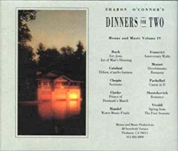 Dinners For Two: Menus and Music, Volume IV