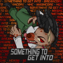 Something to Get Into
