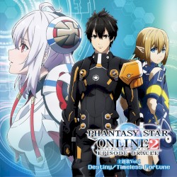 TVアニメ『ファンタシースターオンライン2 エピソード・オラクル』主題歌 Vol.1 Destiny/Timeless Fortune