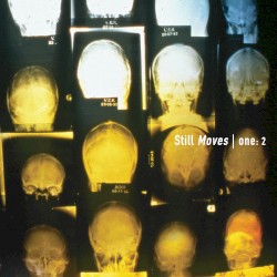 Still Moves | one: 2