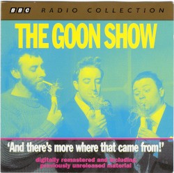 The Goon Show, Volume 5: “And There’s More Where That Came From!”