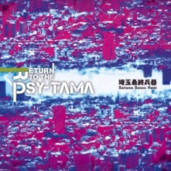 RETURN TO THE PSY-TAMA