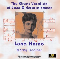 The Great Vocalists of Jazz & Entertainment: Stormy Weather