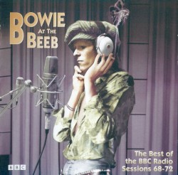 Bowie at the Beeb: The Best of the BBC Radio Sessions 68–72