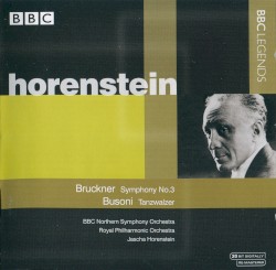 Bruckner: Symphony no. 3 / Busoni: Tanzwalzer