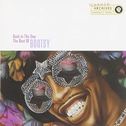 Back in the Day: The Best of Bootsy