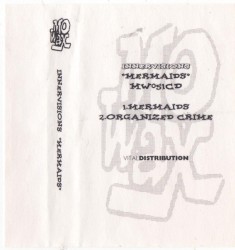 Mermaids / Organised Crime