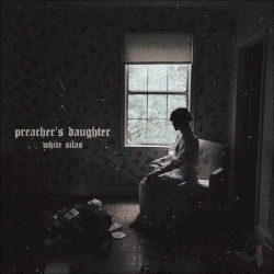 Preacher’s Daughter (demos)