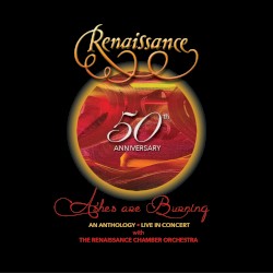 50th Anniversary: Ashes Are Burning: An Anthology Live in Concert