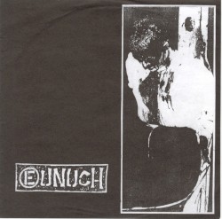 Eunuch / Seven Minutes of Nausea