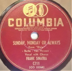 Sunday, Monday or Always / If You Please