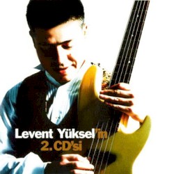 Levent Yüksel'in 2. Kaseti