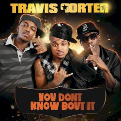 You Don't Know 'Bout It