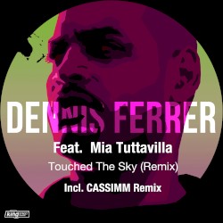 Touched the Sky (Remix)
