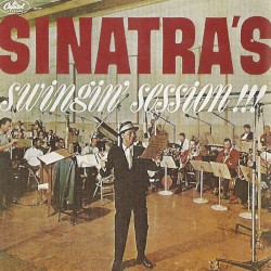 Sinatra’s Swingin’ Session!!!