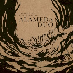 The Luminous Guitar Craft of Alameda Duo