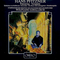 Palestrina / Vorspiele