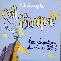 La Chanson du vieux bébé (Sol en cirque)
