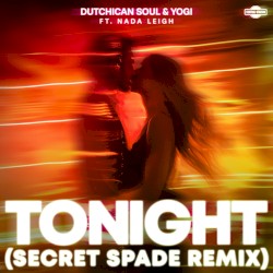 Tonight (Secret Spade extended remix)