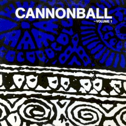 Cannonball - Volume 1