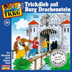 TKKG 59: Trickdieb auf Burg Drachenstein