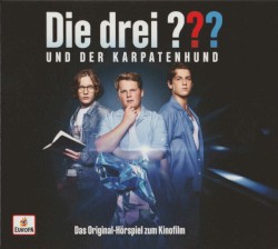 Die drei ??? und der Karpatenhund (Das Original‐Hörspiel zum Kinofilm)