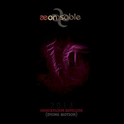 Dancefloor Satellite (Dying Motion)