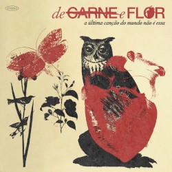 A Última Canção do Mundo Não É Essa