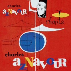 Charles Aznavour chante Charles Aznavour, Vol. 3