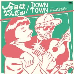 KYOUWA NANDAKA/DOWN TOWN