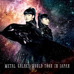 Metal Galaxy World Tour in Japan